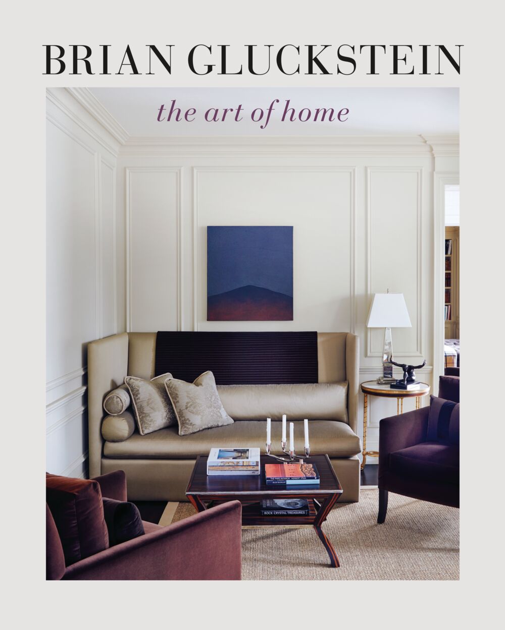 Brian Gluckstein The Art of Home design book